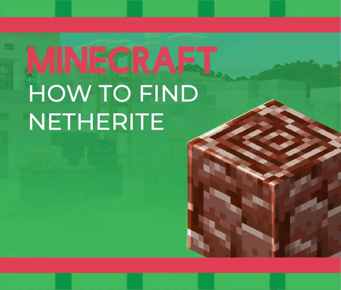 How to Get Netherite in Minecraft 1.20 (2023 Guide)